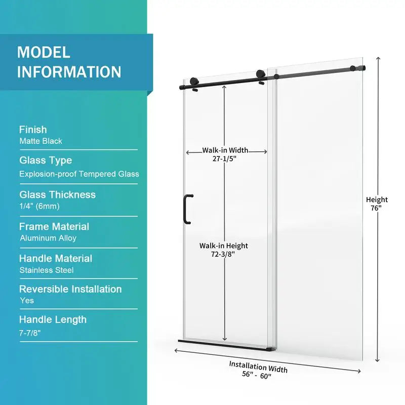56"-60" W x 76" H Single Sliding Frameless